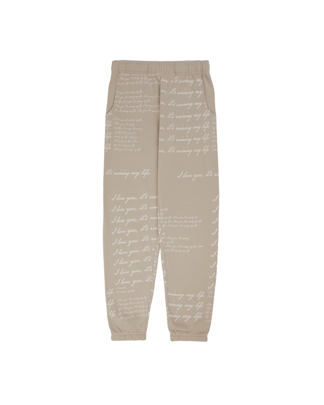I Love You It's Ruining My Life Sweatpants - Image 2